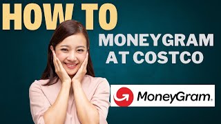 How to Moneygram at COSTCO l Double Z