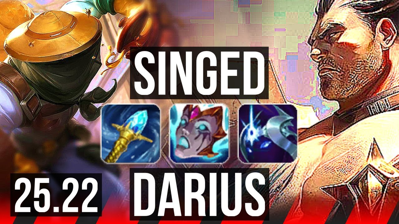 SINGED vs DARIUS (TOP) | Rank 9 Singed, 600+ games | NA Grandmaster | 25.22