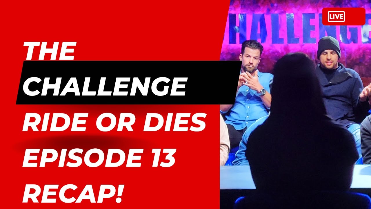 Challenge ride or dies episode 13 recap! YouTube
