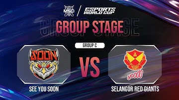 See You Soon vs. Selangor Red Giants - MLBB MSC 2024 x EWC // Day 1 - Group Stage