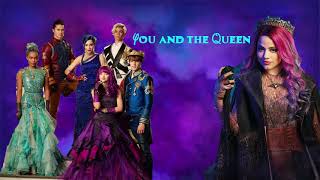 you and the queen mashup Descendants 2 and 3