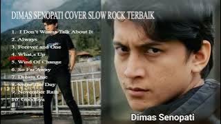 Kumpulan Lagu Slow Rock terbaik Dimas Senopati