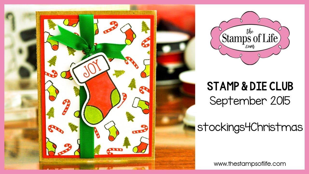 The Stamps of Life Monthly Stamp & Die Club stockings4Christmas