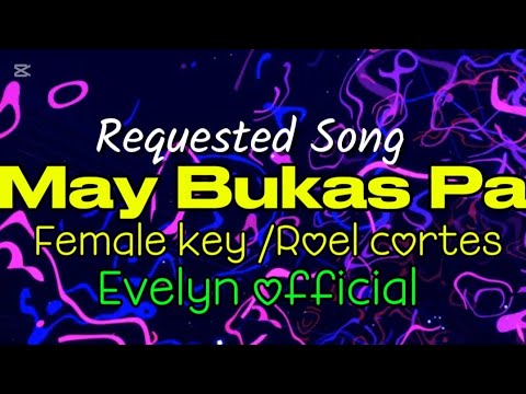 Female key May Bukas Pa @roelcortes2071