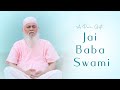 Jai Baba Swami A Melody Of Devotion Gurutattva A Pure Gift Jai Baba Swami A Melody Of Devotion Gurutattva A Pure Gift