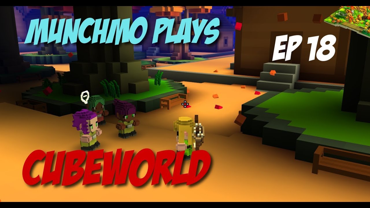 Munchmo plays Cubeworld Ep18 - Too Hard