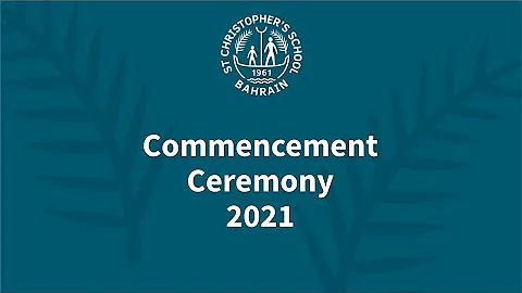 St Christopher's School Commencement Ceremony 2021