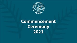 St Christopher's School Commencement Ceremony 2021