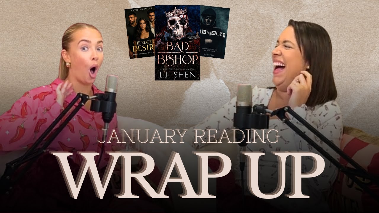 January Reading Wrap Up - is ‘Unhinged’ really unhinged!? And does ‘Bad Bishop’ live up to the hype?