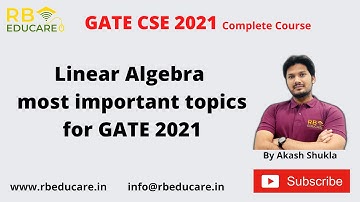 Linear Algebra topics for GATE || Engineering Mathematics ||  GATE 2021 || Akash Shukla