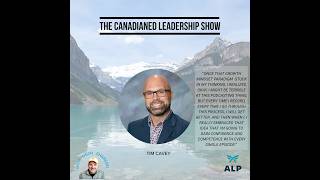 The CanadianED Leadership Show: Episode 121 with Tim Cavey
