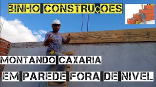 como montar caxaria em parede fora de nivel by Binho. Construções e muito mais. 349 views 2 years ago 10 minutes, 22 seconds