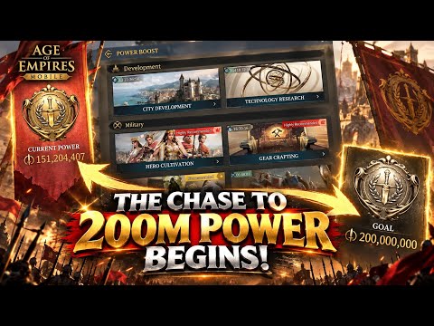 Age of Empires Mobile: 150M to 200M Power Push Guide