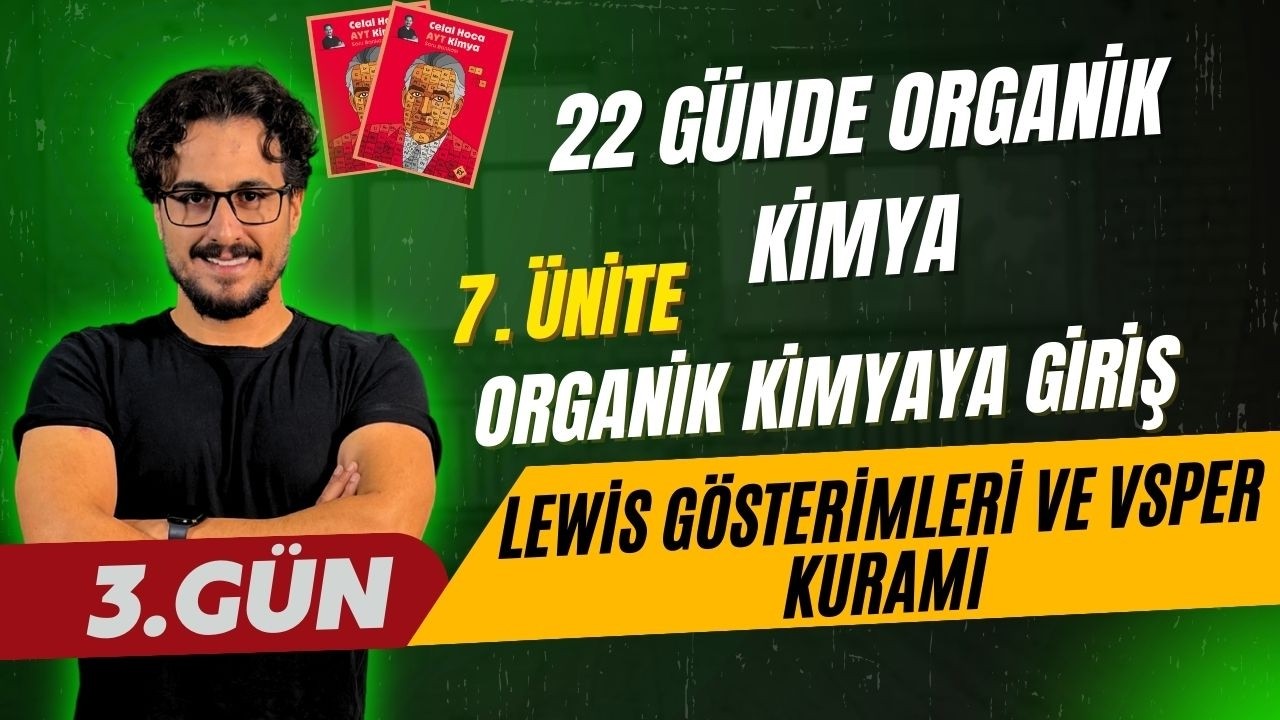 3. Gün | Lewis Yapıları ve Vsper Kuramı | 22 Günde Organik Kimya Kampı-2026