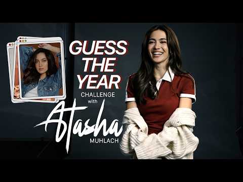 Guess The Year Challenge with Atasha Muhlach