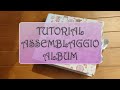 Tutorial assemblaggio album nascita