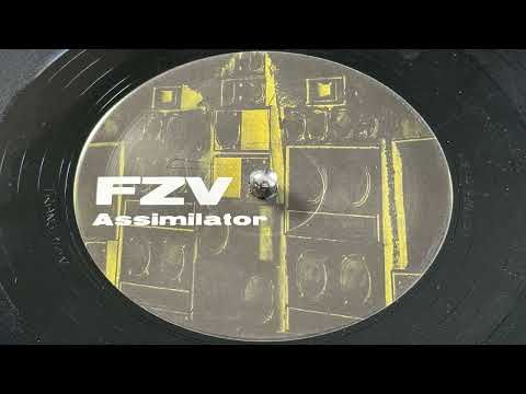 FZV — FZV - Assimilator - Rag & Bone 13 2006 Grime Dubstep Electro Industrial Funky Breaks
