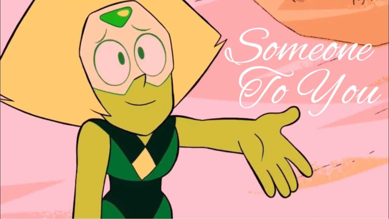 Peridot Tribute AMV ~ Someone To You (Steven Universe AMV)