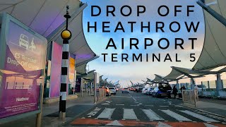 Heathrow Airport Terminal 5 Drop-Off | Drive Through | 4K