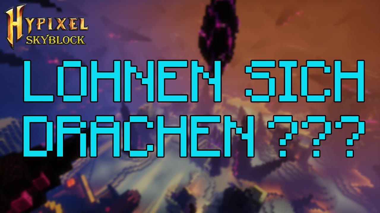 lohnen-sich-drachen-hypixel-skyblock-deutsch-youtube