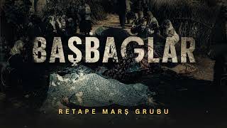 Başbağlar Retape Marş Grubu