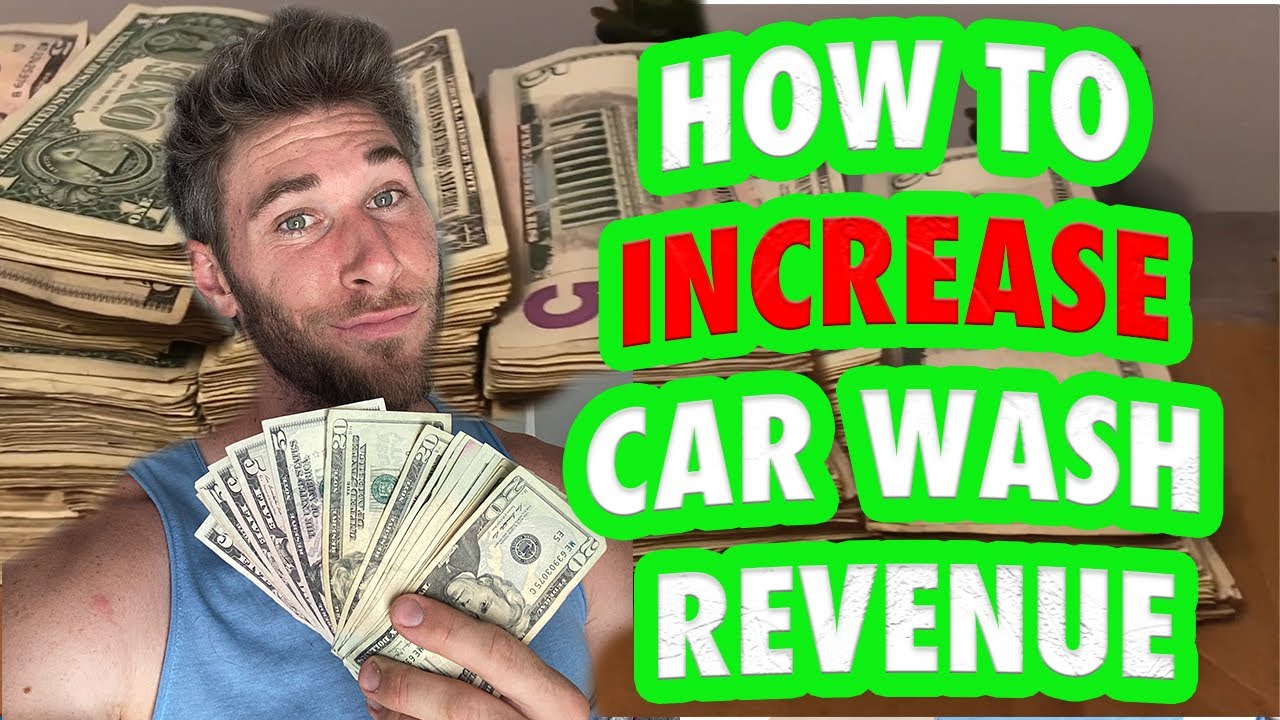 HOW TO INCREASE CAR WASH REVENUE! YouTube