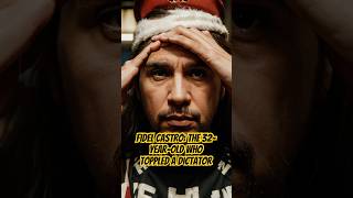 Fidel Castro: 32 Years Old, 100 Troops Against America