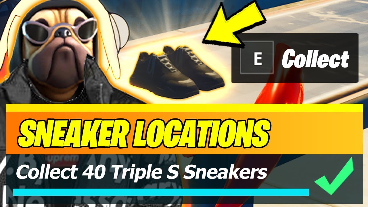 Collect Triple S Sneakers in The Strange Times Featured Hub (ALL 40 LOCATIONS) - Fortnite