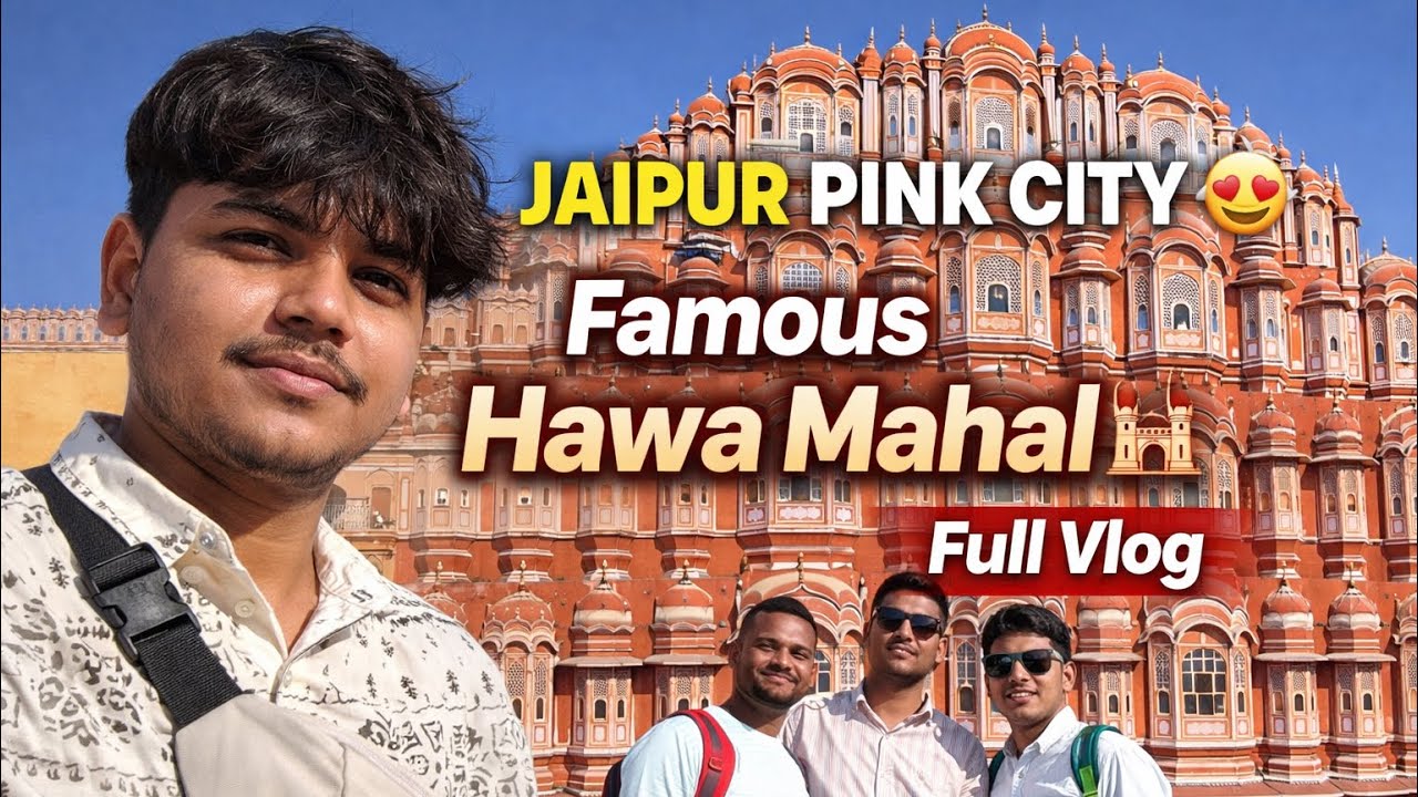 Pink City Jaipur Ka Famous Hawa Mahal 🏰 | Full Vlog