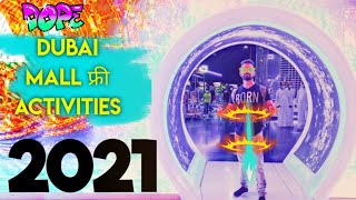 Dubai Mall Free Activities | Dubai mall Vlog| Ghumkad Mayur