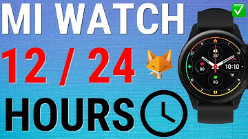 Xiaomi Watches: Switch Between 12 & 24 Hour Clock