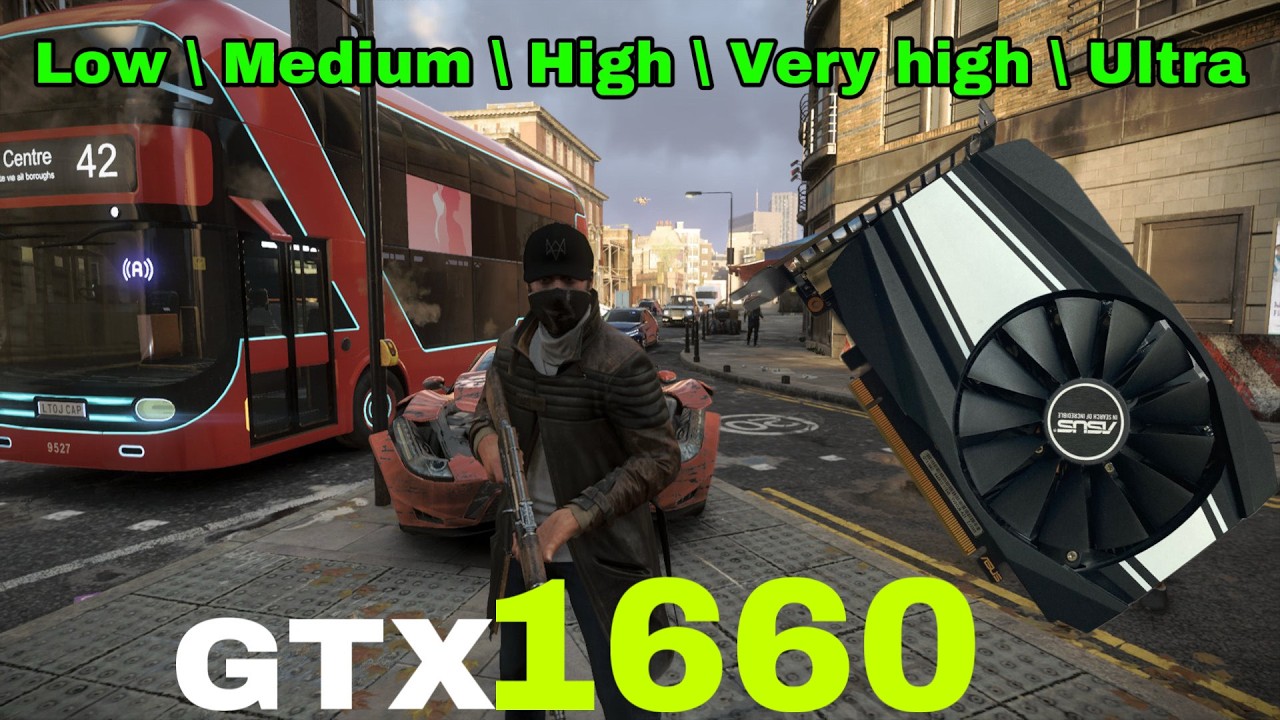 GTX 1660 - Watch dogs legion 1080p Test
