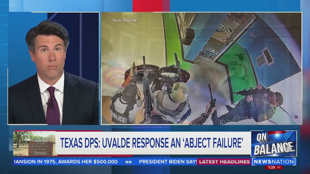 Texas Public Safety Chief: Uvalde police response ‘abject failure | On Balance with Leland Vittert