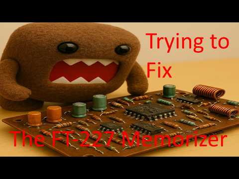 Trying To Fix The Yaesu FT-227