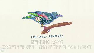 Video-Miniaturansicht von „The Well Pennies - Wedding Song (Lyric Video)“