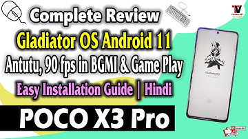 GladiatorOS 12.5 Android 11 for POCO X3 Pro 90fps in BGMI (Installation & Complete Gaming Review)