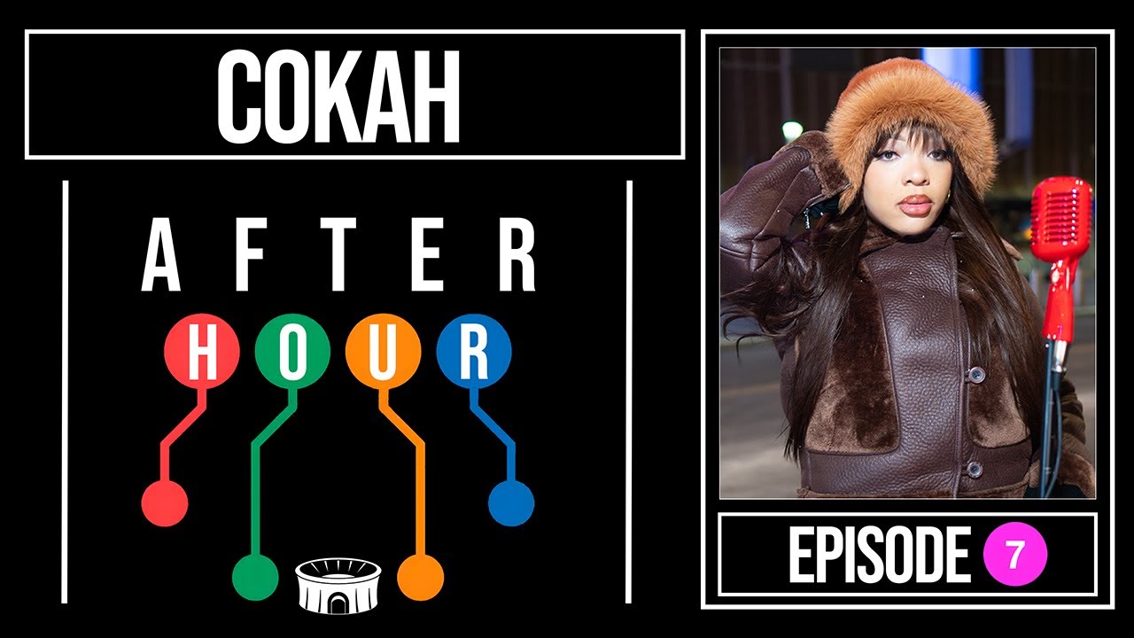 Cokah - After Hour Show Performance #7