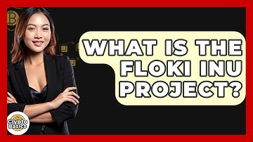 What Is The Floki Inu Project? - CryptoBasics360.com