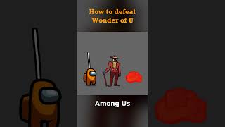 Wonder of U #amongus #animation #memes