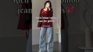 Rich Colour combo jeans💖 #shorts #shortfeed #jeans #colour #combo #fashion #trending #viralvideo