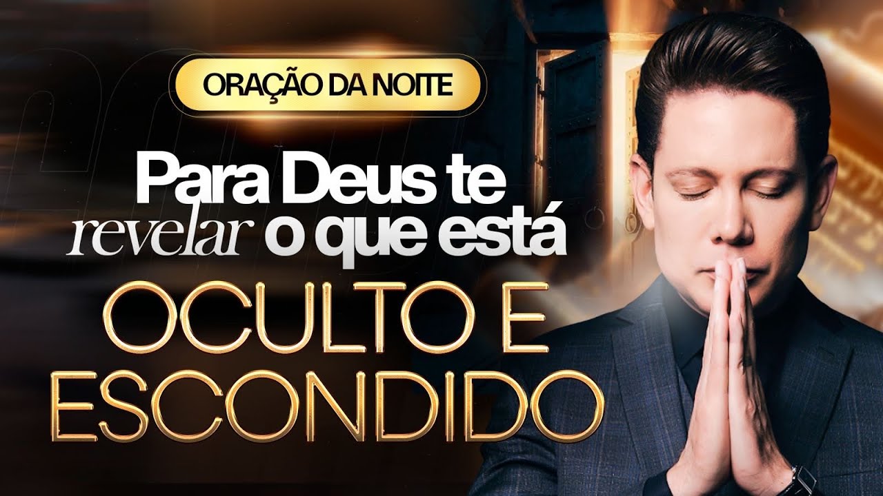 ORAÇÃO DA NOITE 06 DE MARÇO•BISPO BRUNO LEONARDO