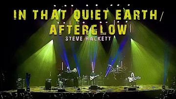 Steve Hackett - In That Quiet Earth ~ Afterglow (Wuthering Nights: Live in Birmingham)