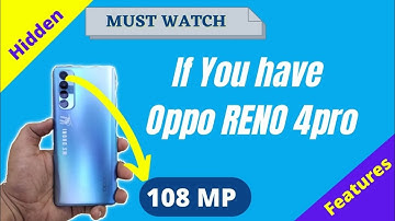 Oppo Reno 4 Pro | Oppo reno 4 pro camera settings | Must Watch If You Have This Phone