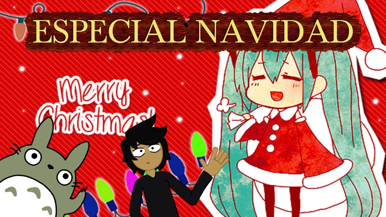 TOP 6 CANCIONES NAVIDEÑAS DE VOCALOID - ESPECIAL DE NAVIDAD