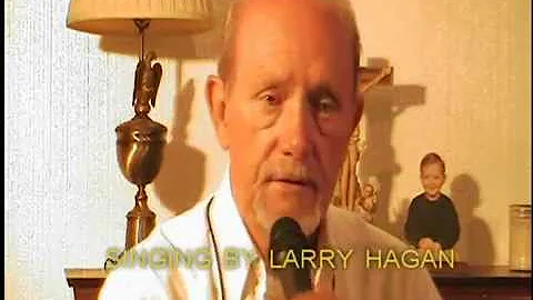 ADAMS SIDE .SANG BY LARRY HAGAN
