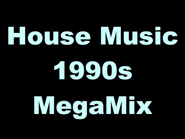 House Music 1990s MegaMix - (DJ Paul S) class=