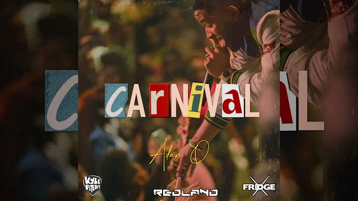 Adam O - Carnival (2024 Soca)