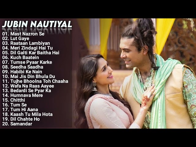 Jubin Nautiyal New Songs 2022 Jukebox | Jubin Nautiyal All New Hindi Bollywood New Songs Collection class=