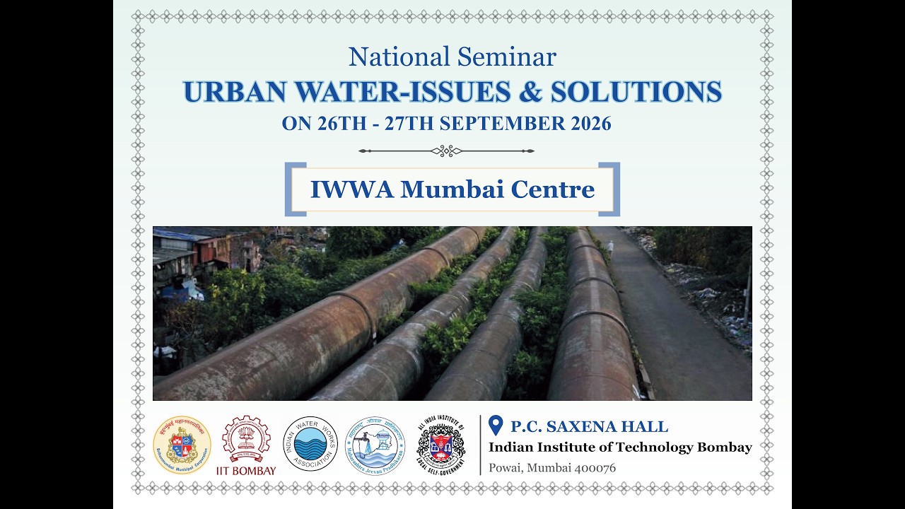 || National Seminar on URBAN WATER ISSUES & SOLUTIONS || IWWA, Mumbai Centre 27th Sep ||