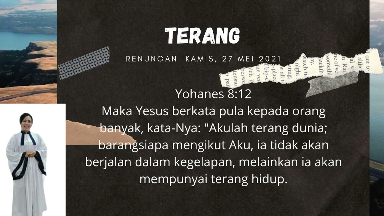 Renungan: Kamis, 27 Mei 2021 || Yohanes 8:12 || Terang ...
